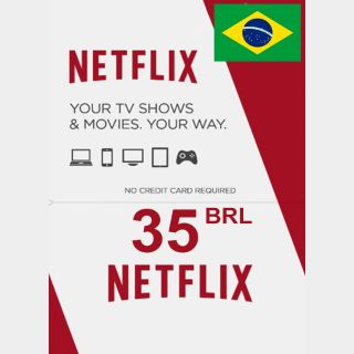 Netflix cards 35,00 BRL Brazil