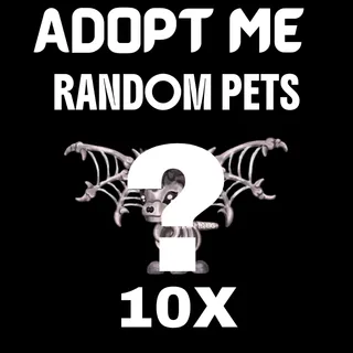 10X Random Pets (Bonus) 1X Legendary Pet | Adopt me | Fast Delivery