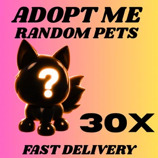 30X Random Pets | Adopt Me Pet Bundle | Fast Delivery ⚡