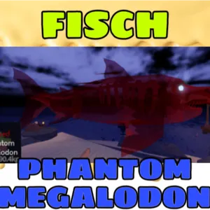 FISCH: Phantom Megalodon