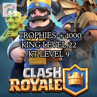 Clash Royale 4000 Trophies King Lvl 22