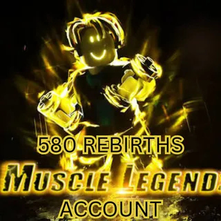Muscle Legends +580 REBIRTHS