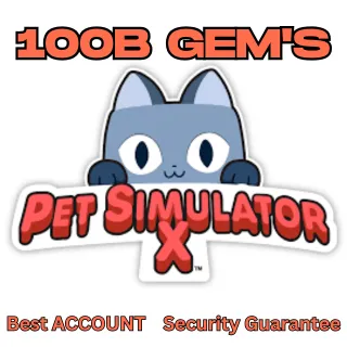 Pet Simulator X - 100b Gem's + Full Access