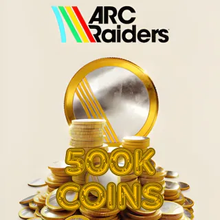 ARC Raiders 500K coins