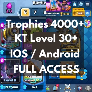 Clash Royal 👑 KT 30 🏆 +5000 Trophies 