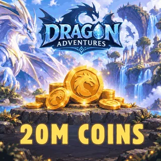Dragon Adventures | 20M COINS