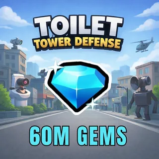 60M Gems |TTD | Toilet Tower Defense