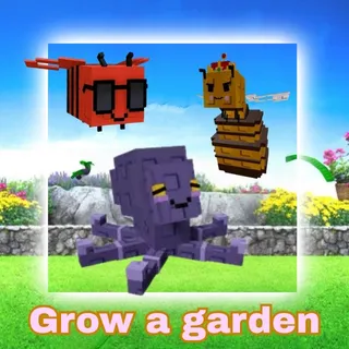 Grow a Garden