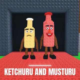 Ketchuru and Musturu