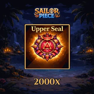 Upper Seal