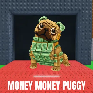Money Money Puggy