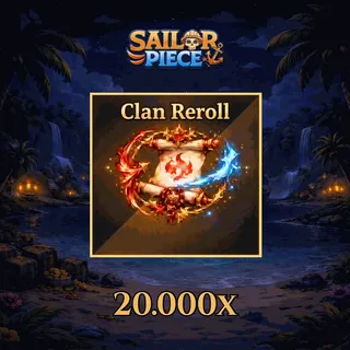 Clan Reroll | Sailor Piece