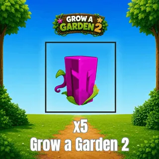 Grow a Garden 2