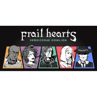 Frail Hearts: Versicorae Domlion [⚡INSTANT GLOBAL]