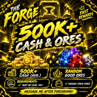 The Forge Cash 500k