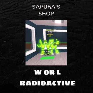 Radioactive W or L/ w/l | 255 M/S