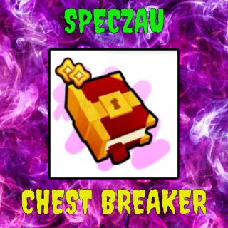 Chest Breaker