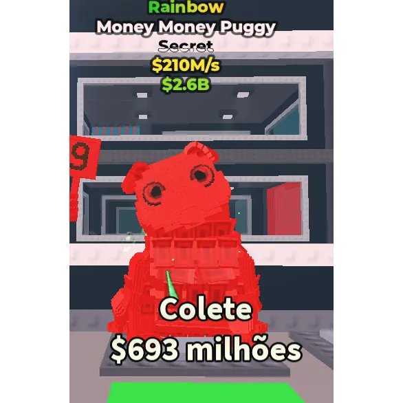 RAINBOW MONEY MONEY PUGGY 210M/S Steal a Brainrot Game Item