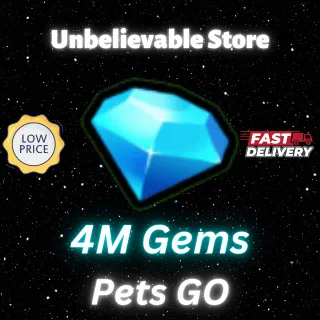 Pets GO 4M GEMS!