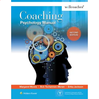 Coaching Psychology Manual 2nd Edition