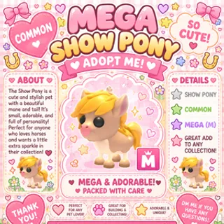 MEGA SHOW PONY
