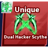 dual hacker scythe + bonus  limited