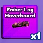 Ember Log Hoverboard