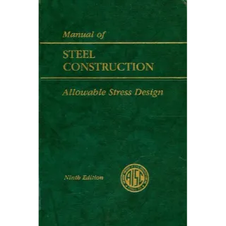 AISC Manual of Steel Construction: Allowable Stress Design 9th Edition