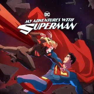 My Adventures With Superman: Season 2 HD Vudu