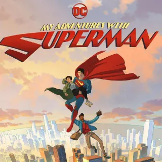 My Adventures With Superman: Season 1 HD Vudu