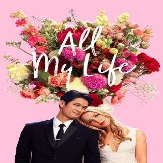All My Life HD MA