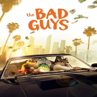 The Bad Guys 4K MA Movies Anywhere