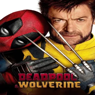 Deadpool & Wolverine 4K MA