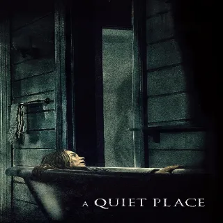 A Quiet Place HD Vudu Or 4k ITunes