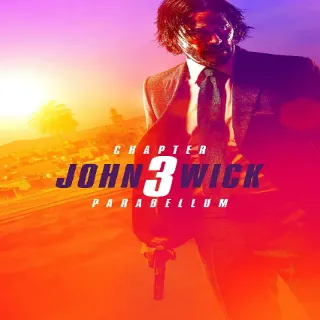 John Wick: Chapter 3 - Parabellum  4K Vudu Or ITunes