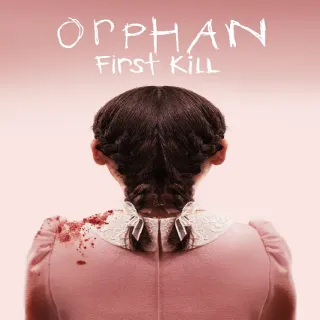 Orphan: First Kill 4K Paramount Vudu Or ITunes