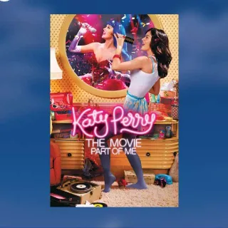 Katy Perry: Part Of Me HD Vudu Or ITunes