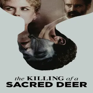 The Killing of a Sacred Deer HD Lionsgate Vudu