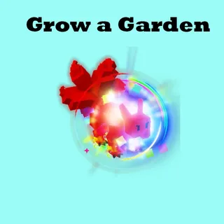GROW A GARDEN