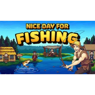 Nice Day for Fishing