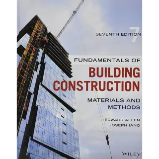 Fundamentals of Building Construction: Materials and Methods 