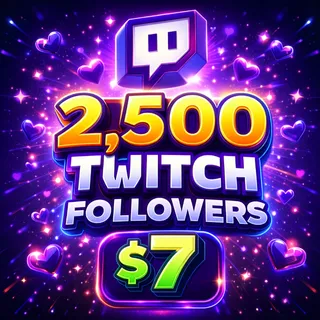 2,500 Twitch Followers