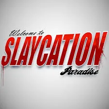 Slaycation Paradise