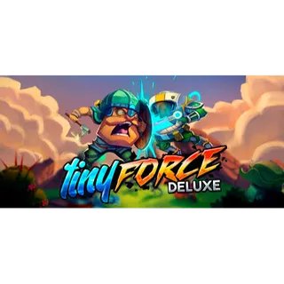 Tiny Force Deluxe