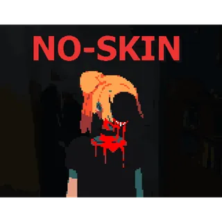 NO-SKIN