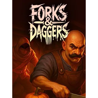 Forks and Daggers