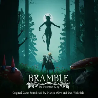 Bramble: The Mountain King