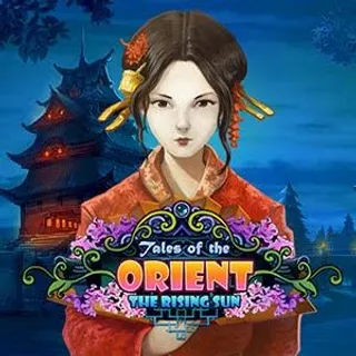  Tales of the Orient: The Rising Sun