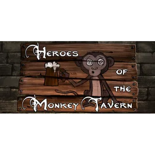 Heroes of the Monkey Tavern