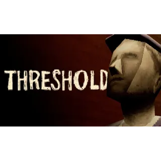 THRESHOLD 